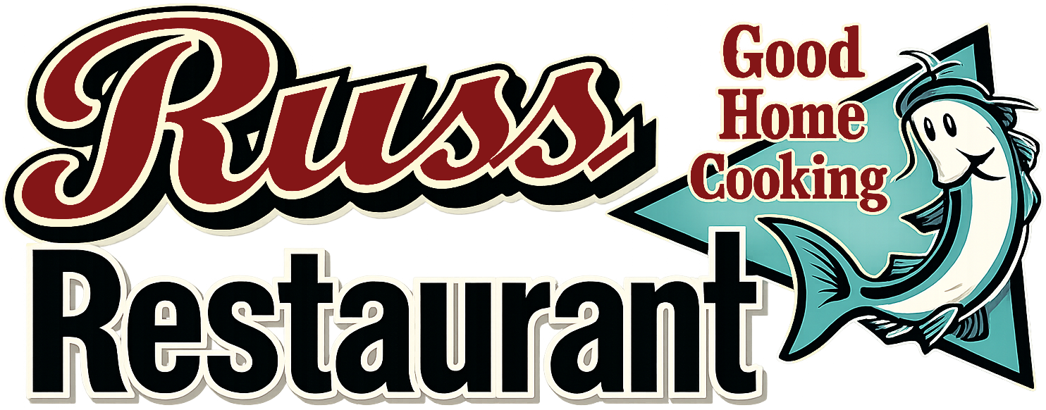 Russ Restaurant — Good Home Cooking